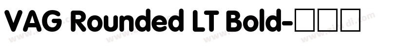 VAG Rounded LT Bold字体转换